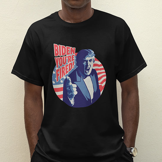 Biden You’re Fired Shirt