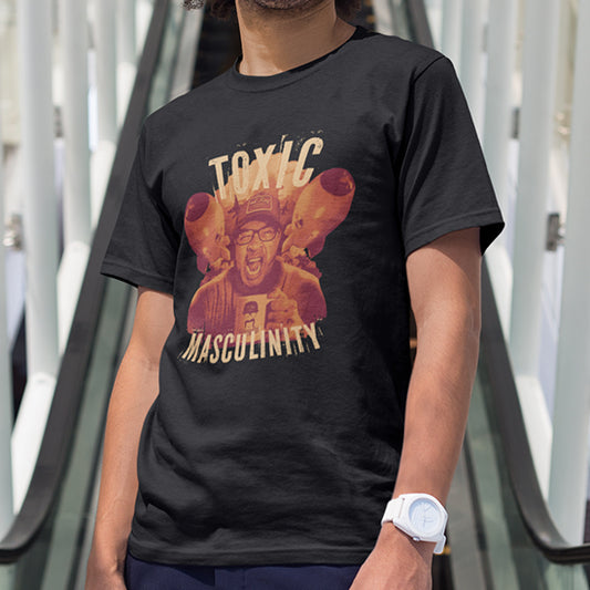 Toxic Masculinity Shirt