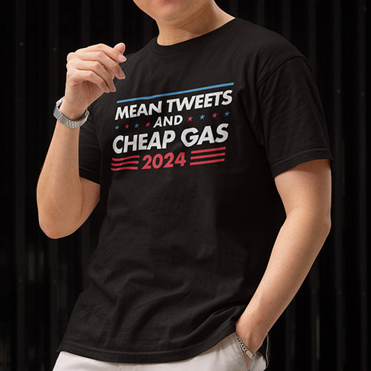 Mean Tweets and Cheap Gas Shirt