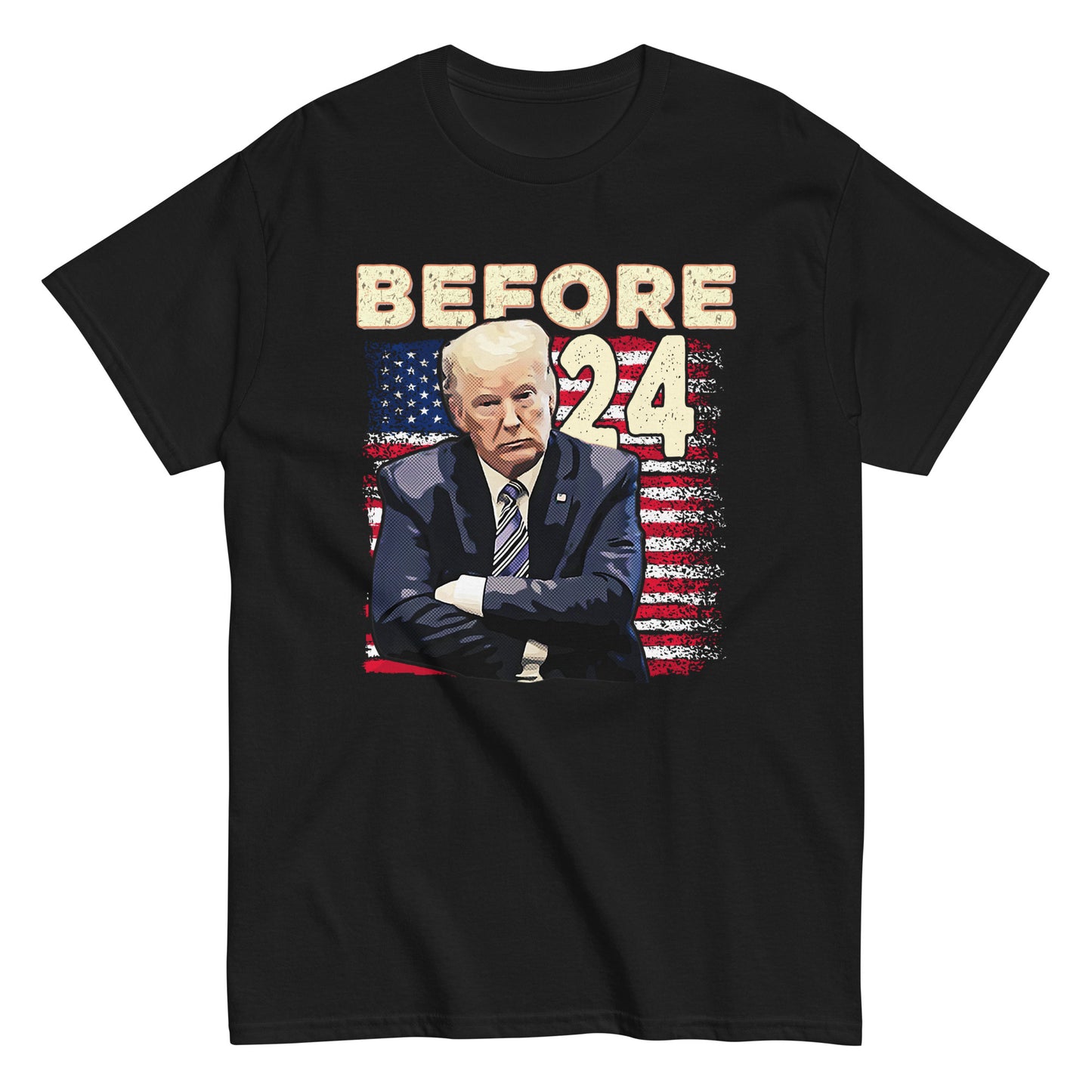 Before 24 Trump T-Shirt