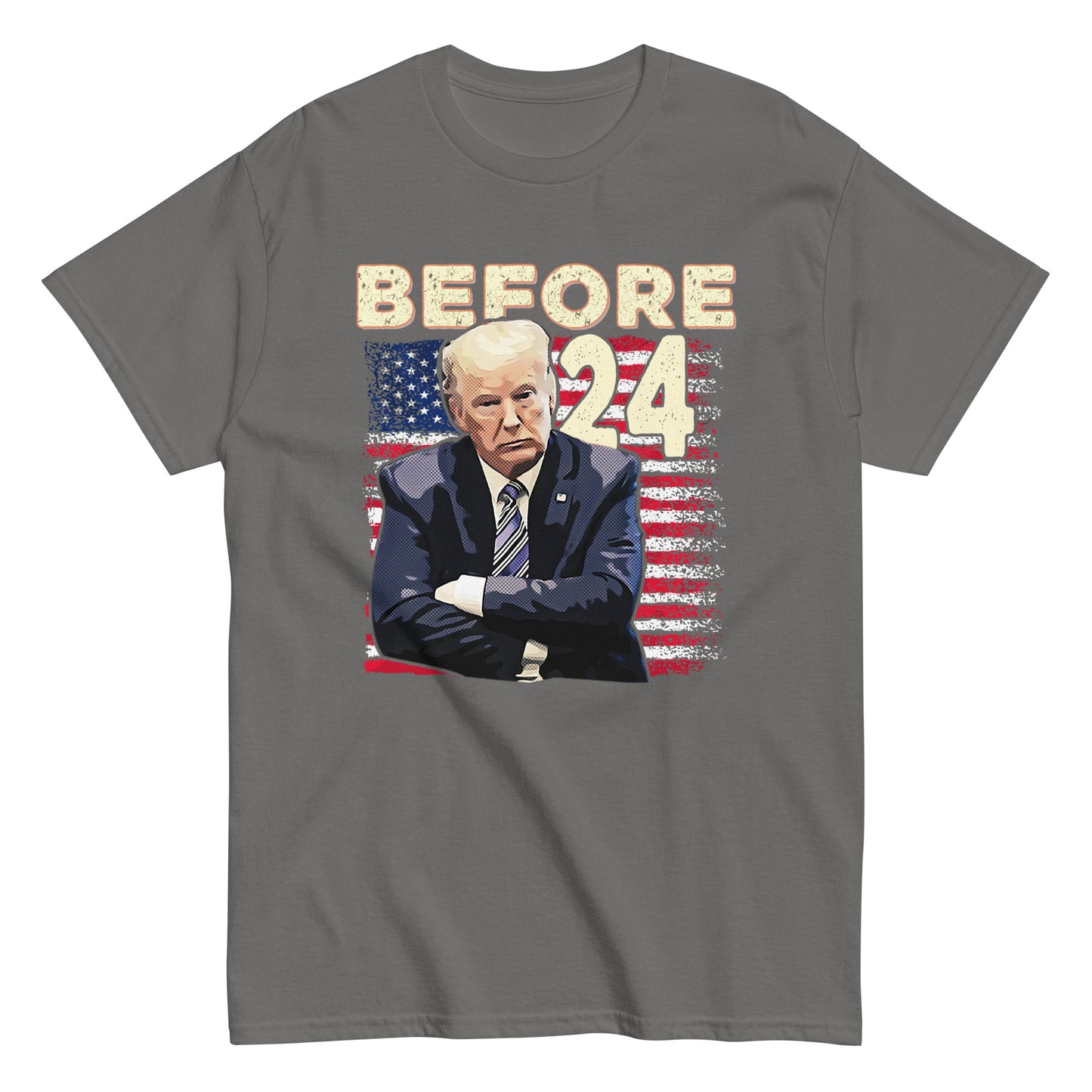 Before 24 Trump T-Shirt
