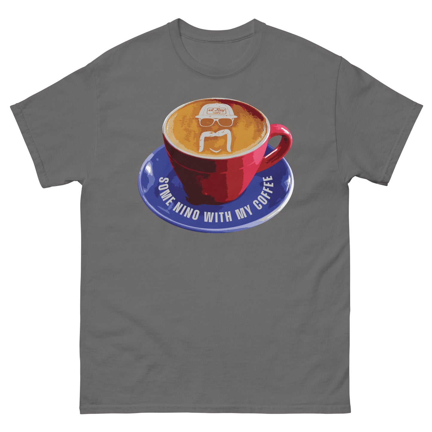 Some Nino with My Coffee Cup Shirt