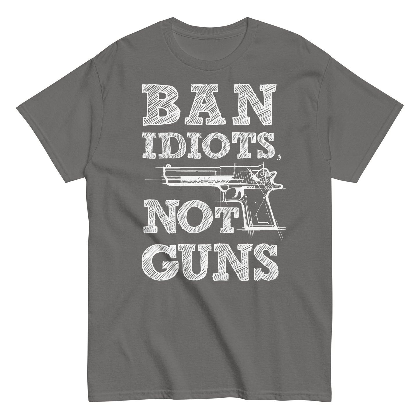 Ban Idiots Not Guns Shirt