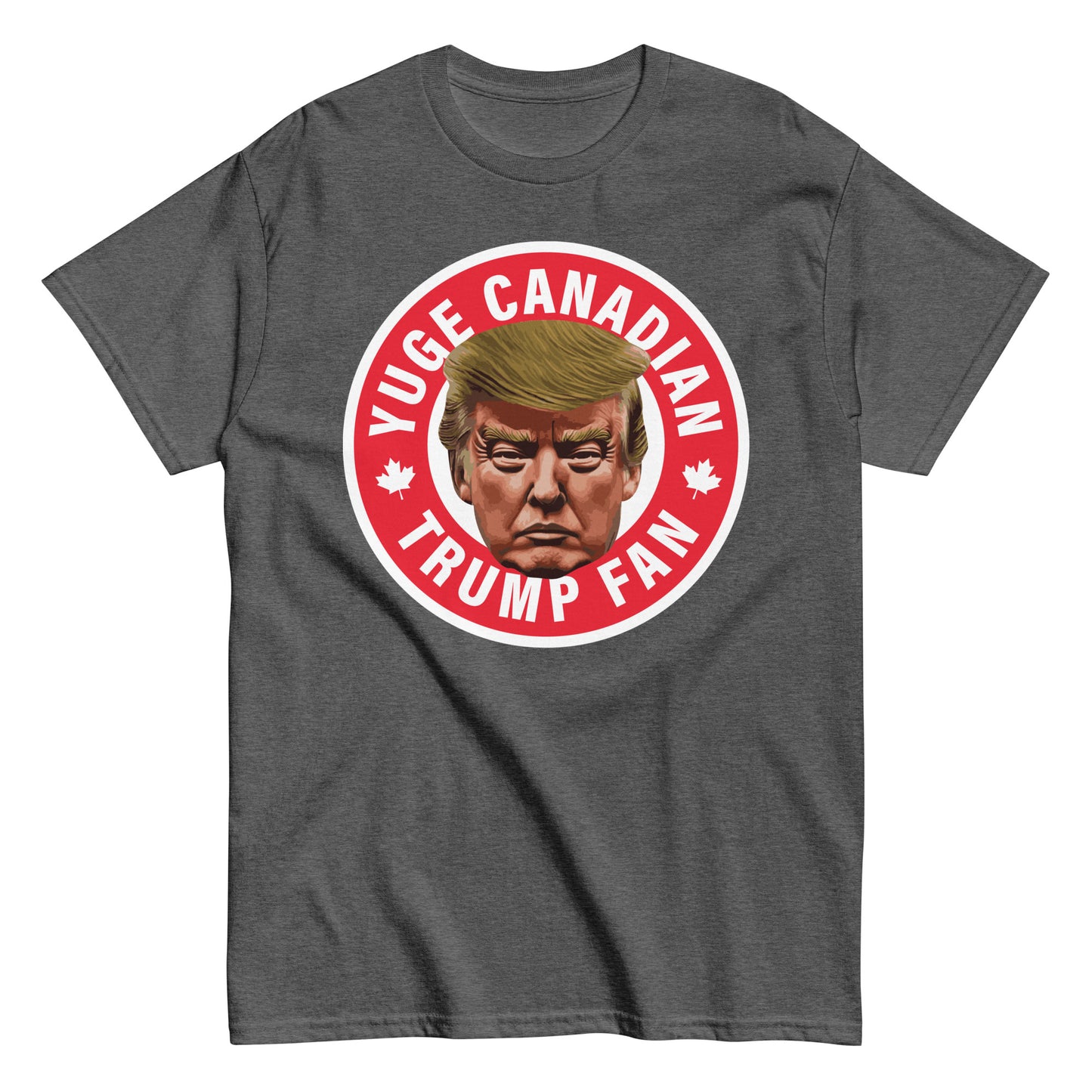 Yuge Canadian Trump Fan Shirt