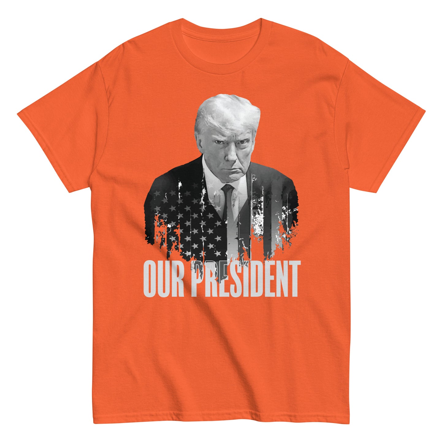 Our President Trump Shirt