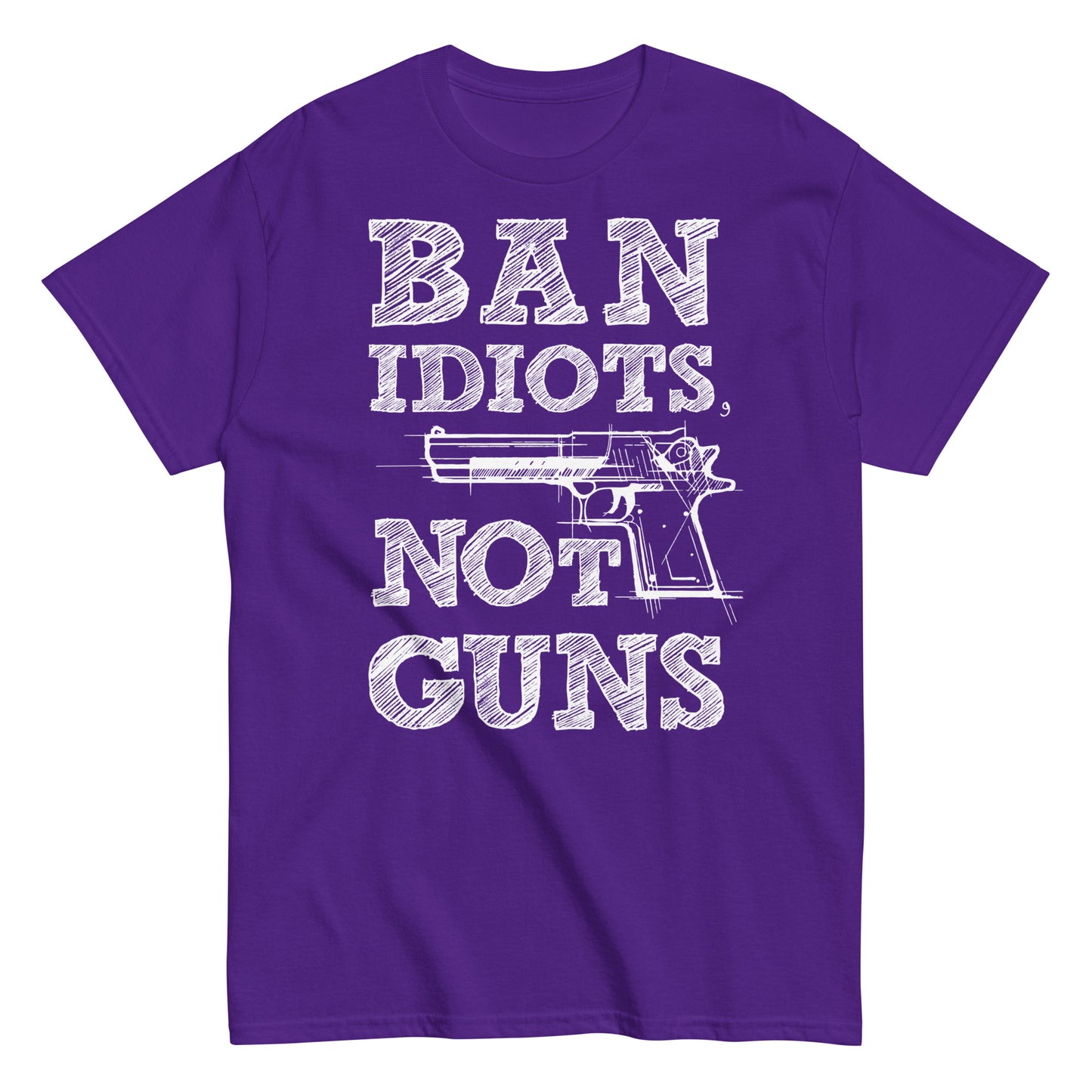 Ban Idiots Not Guns Shirt