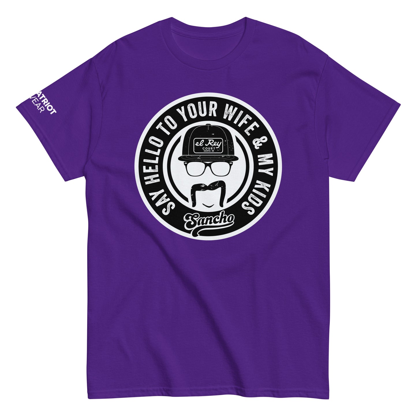 Say Hello to Your Wife and My Kids V.2 Shirt