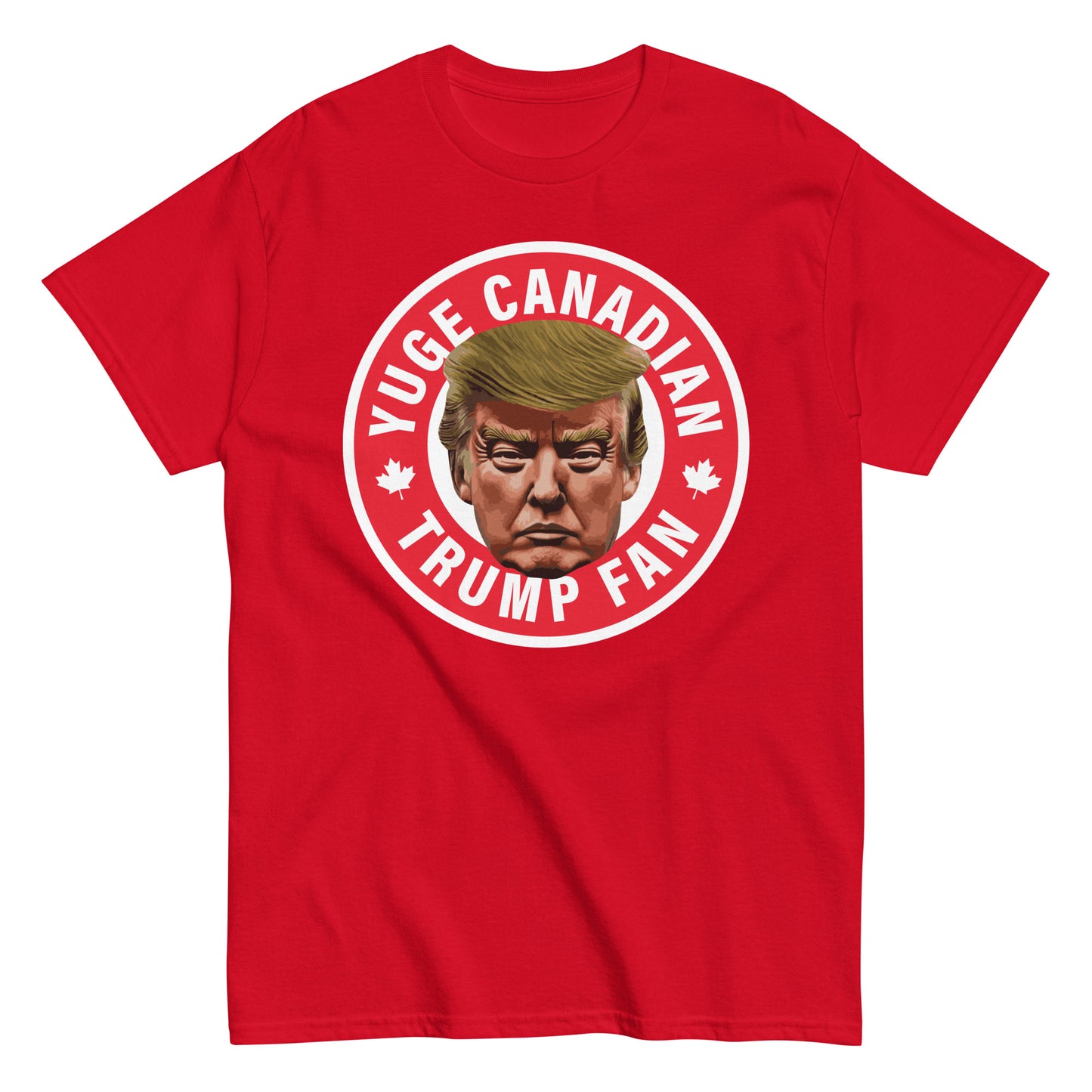 Yuge Canadian Trump Fan Shirt