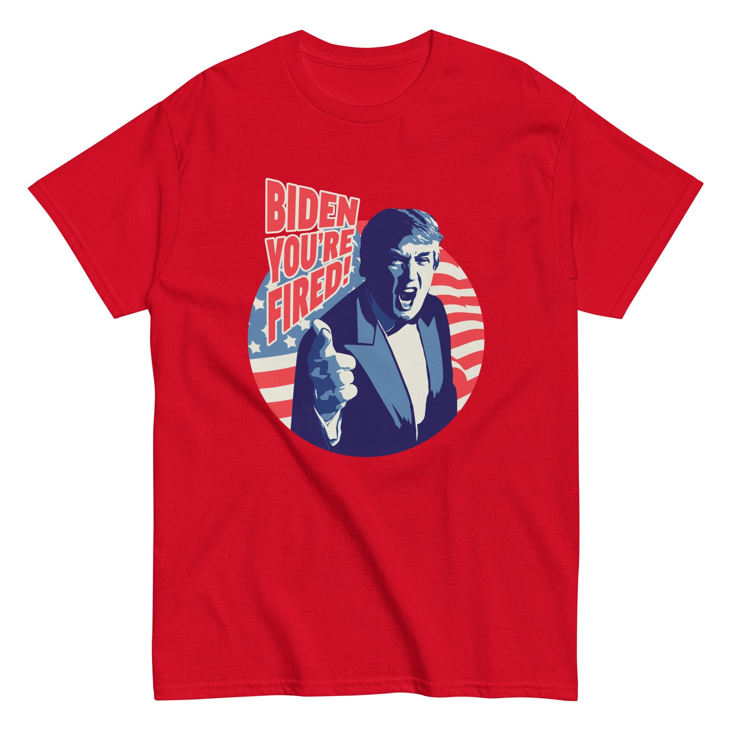 Biden You’re Fired Shirt