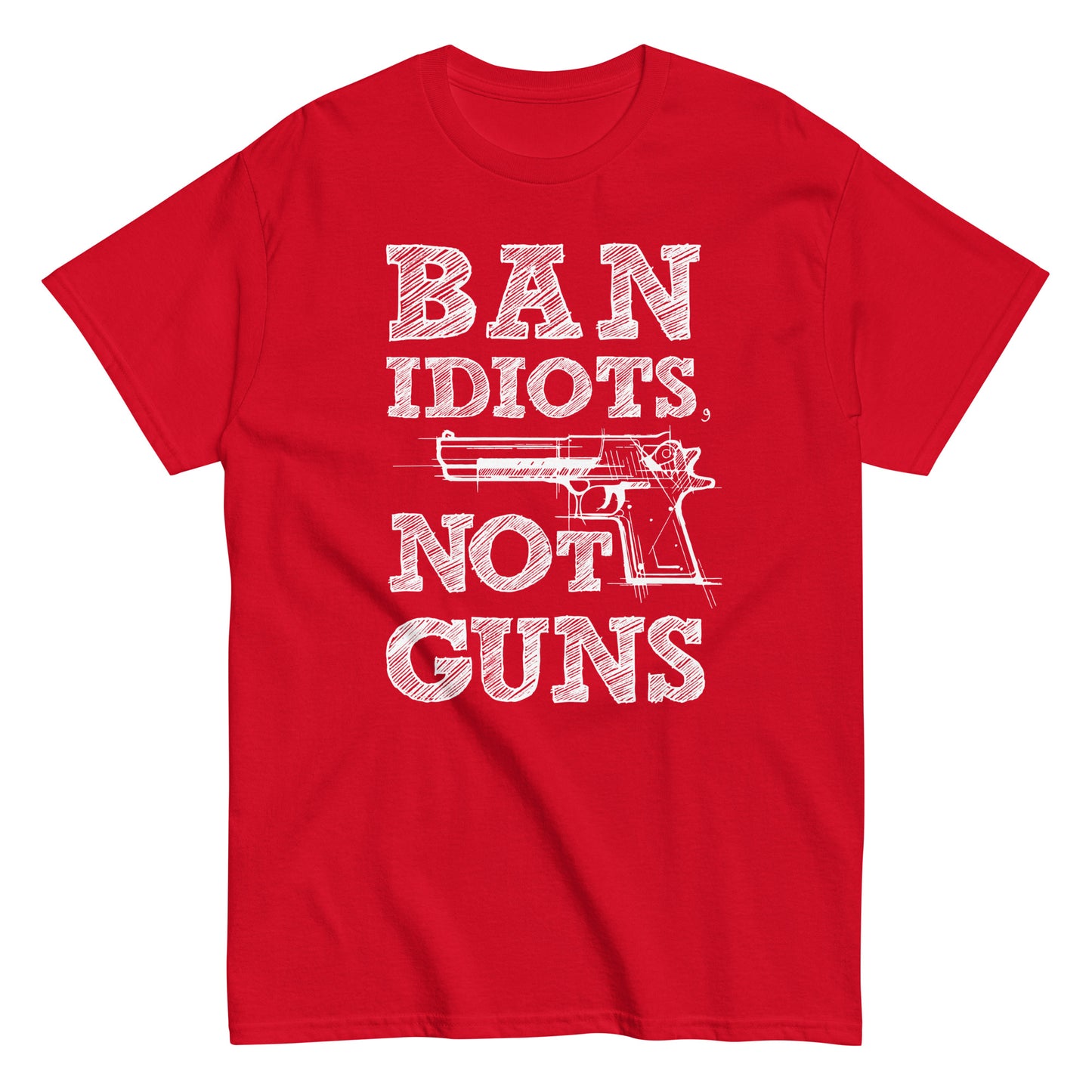 Ban Idiots Not Guns T-Shirt