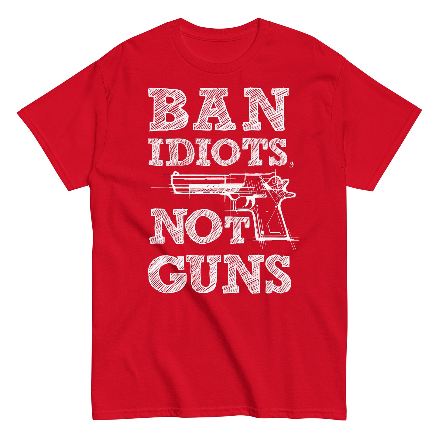Ban Idiots Not Guns Shirt