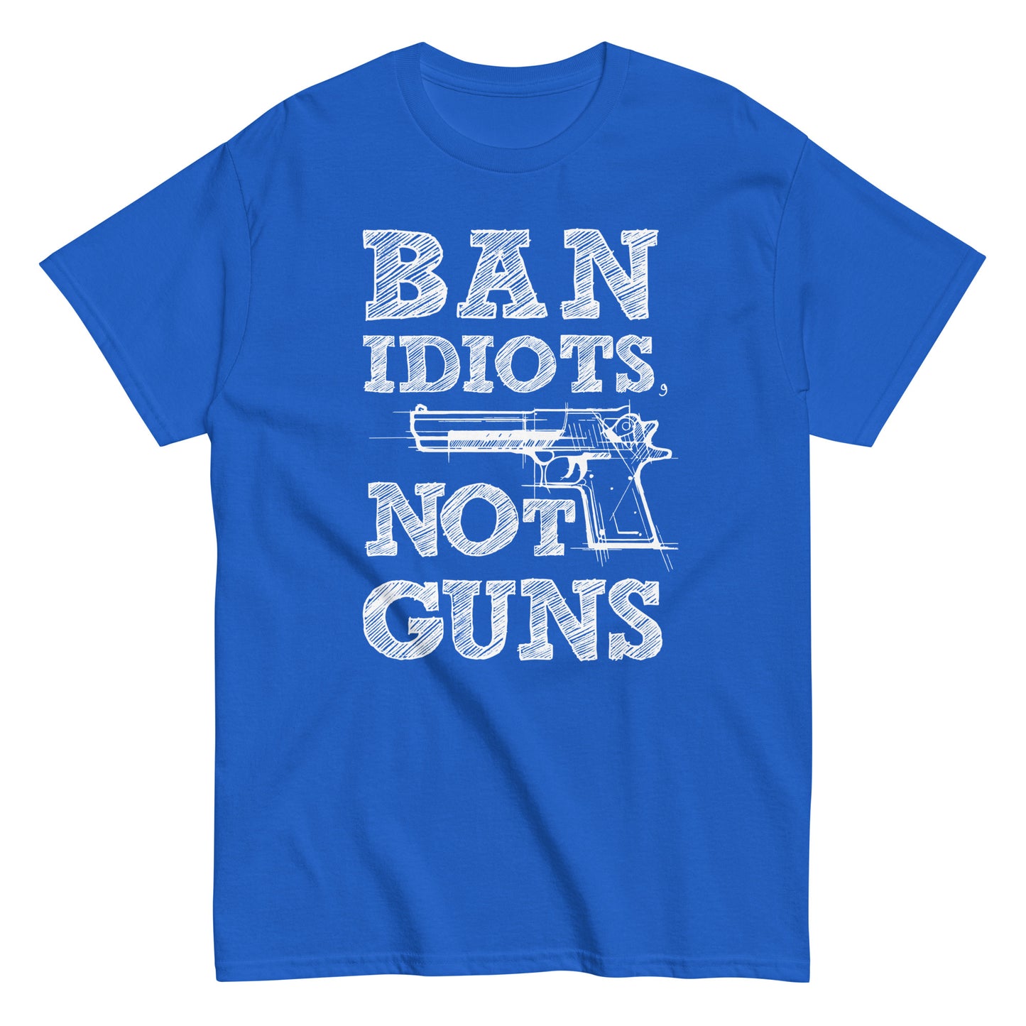Ban Idiots Not Guns T-Shirt