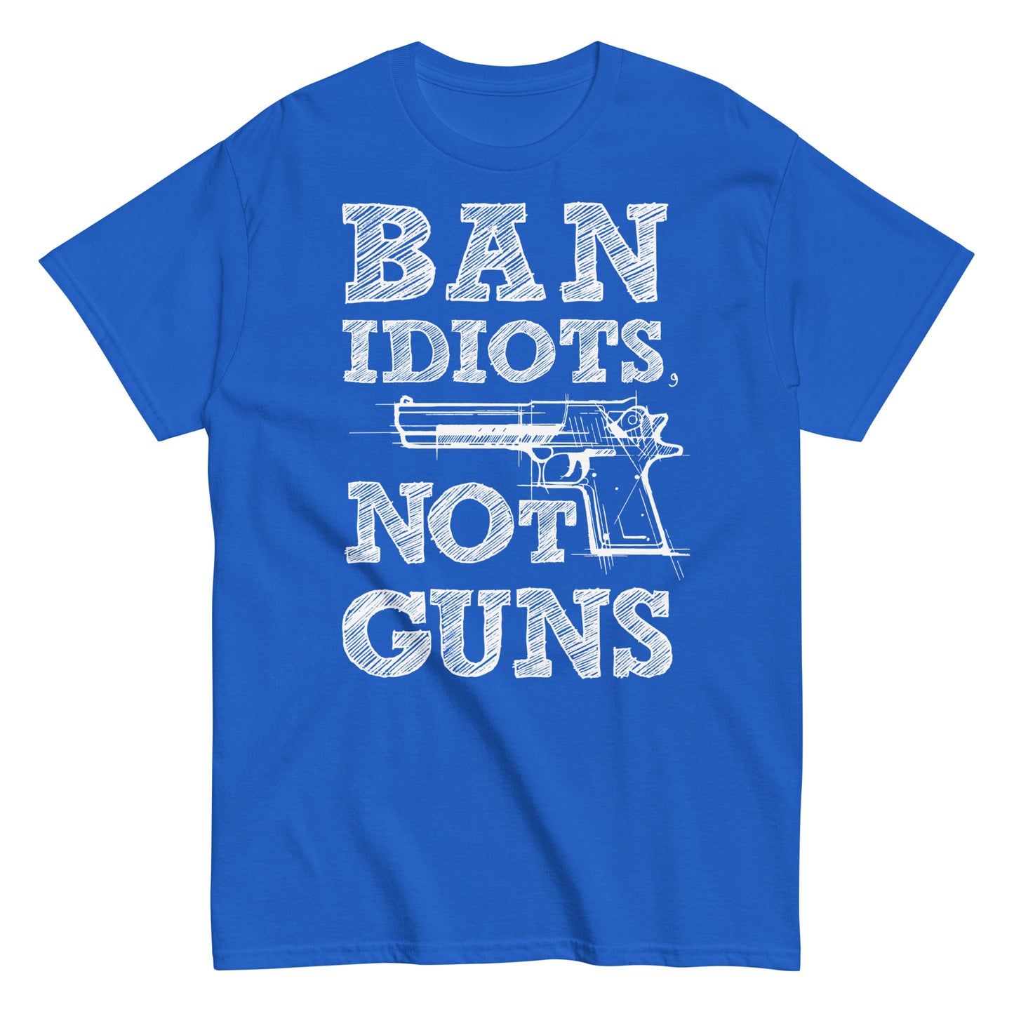 Ban Idiots Not Guns Shirt