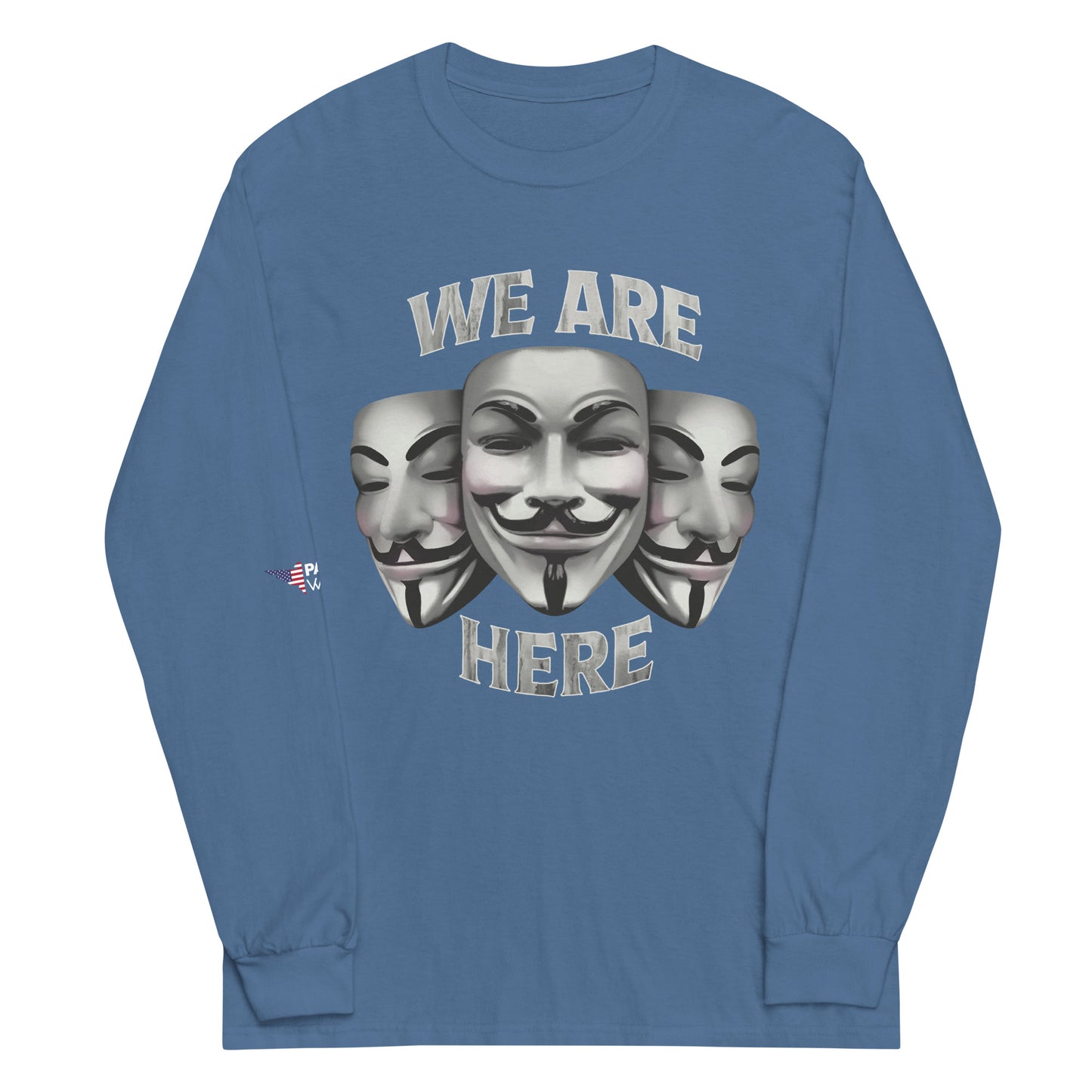 We Are Here Long Sleeve Shirt