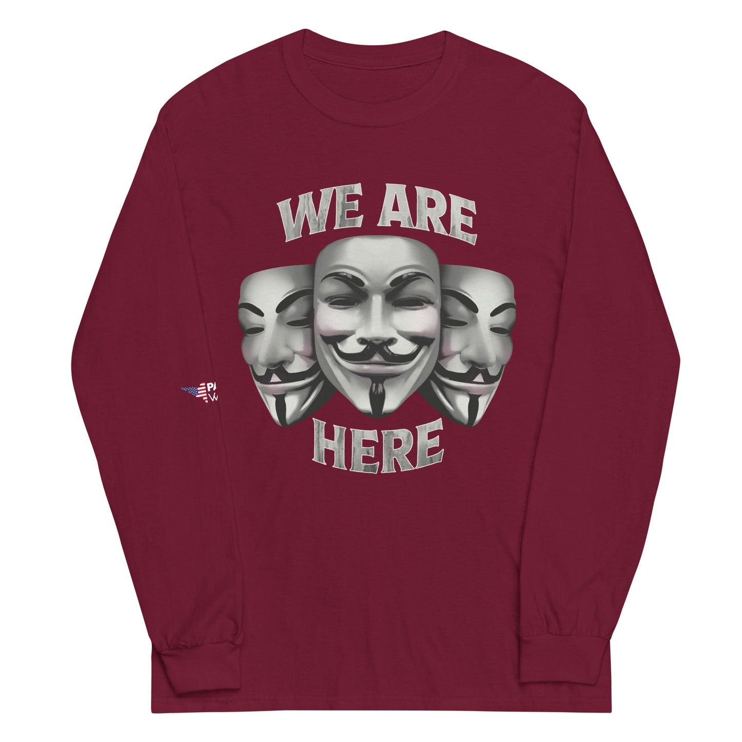 We Are Here Long Sleeve Shirt