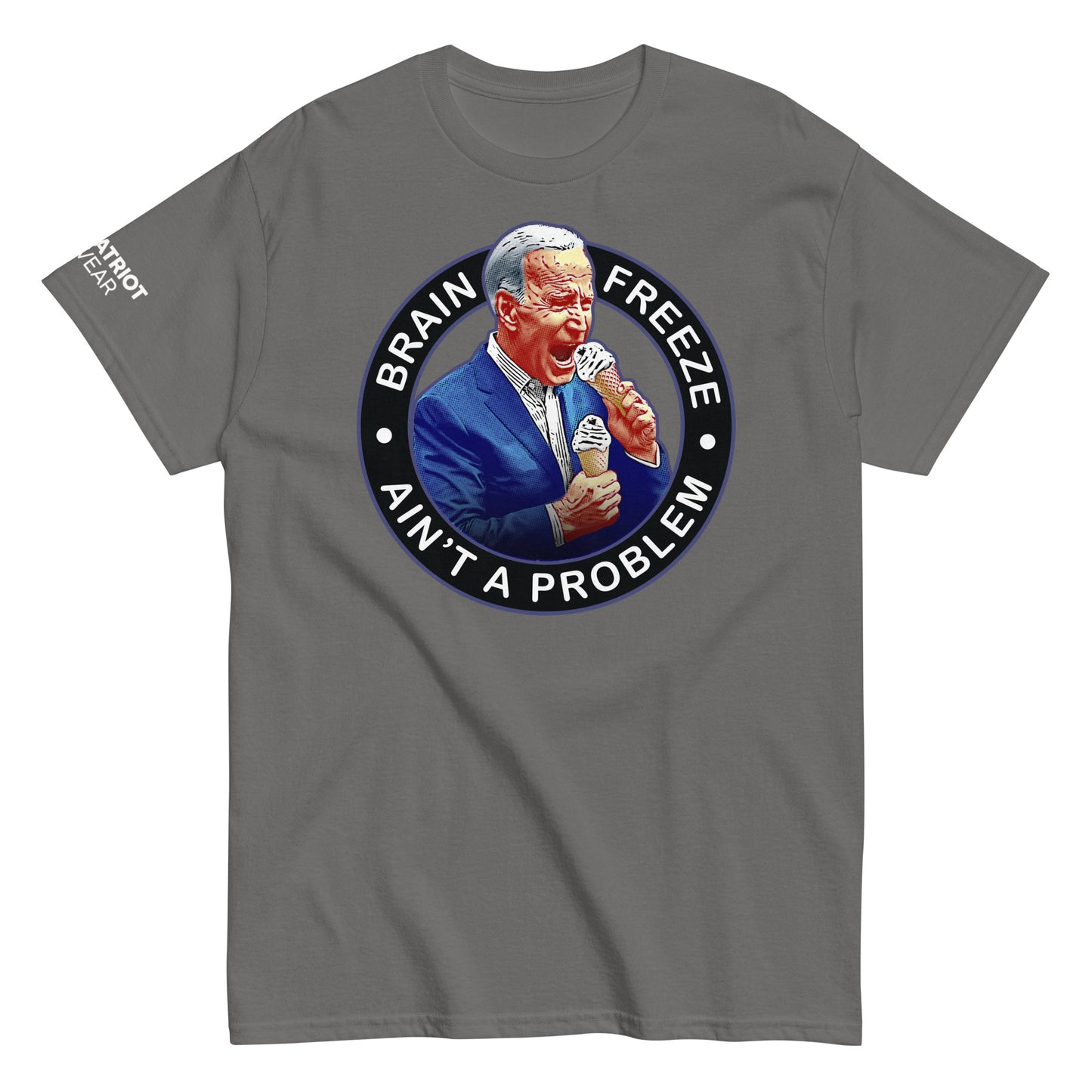Brain Freeze Aint a Problem Biden Shirt