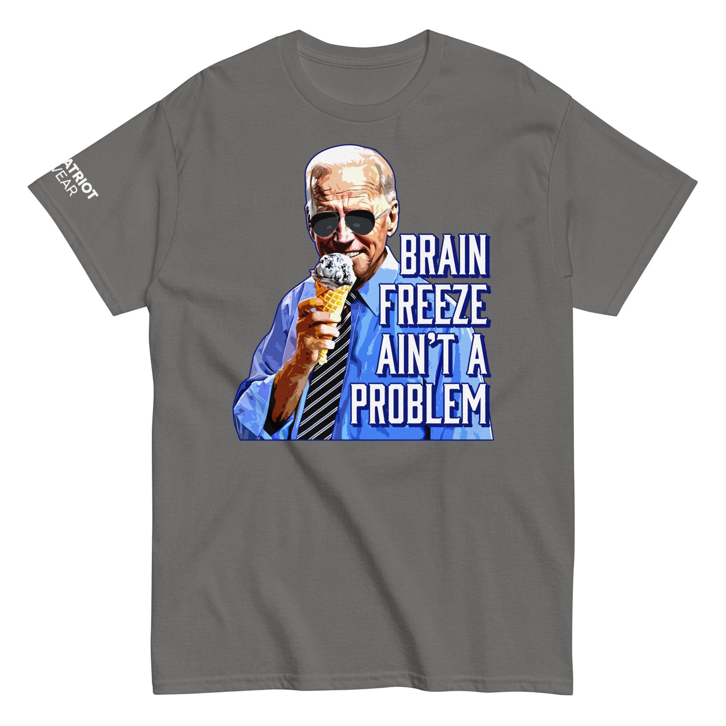 Brain Freeze Ain’t a Problem with Biden Shirt