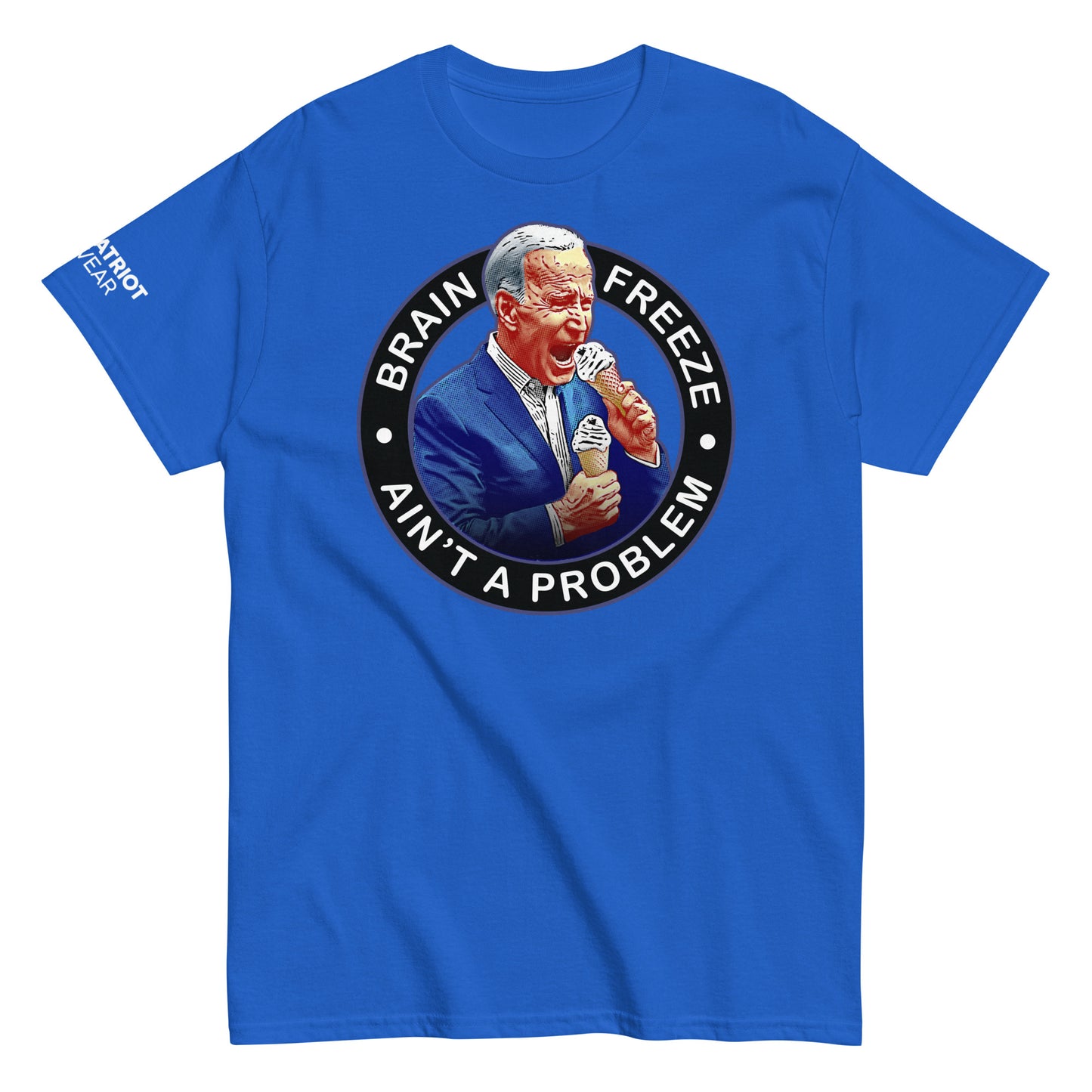 Brain Freeze Aint a Problem Biden Shirt