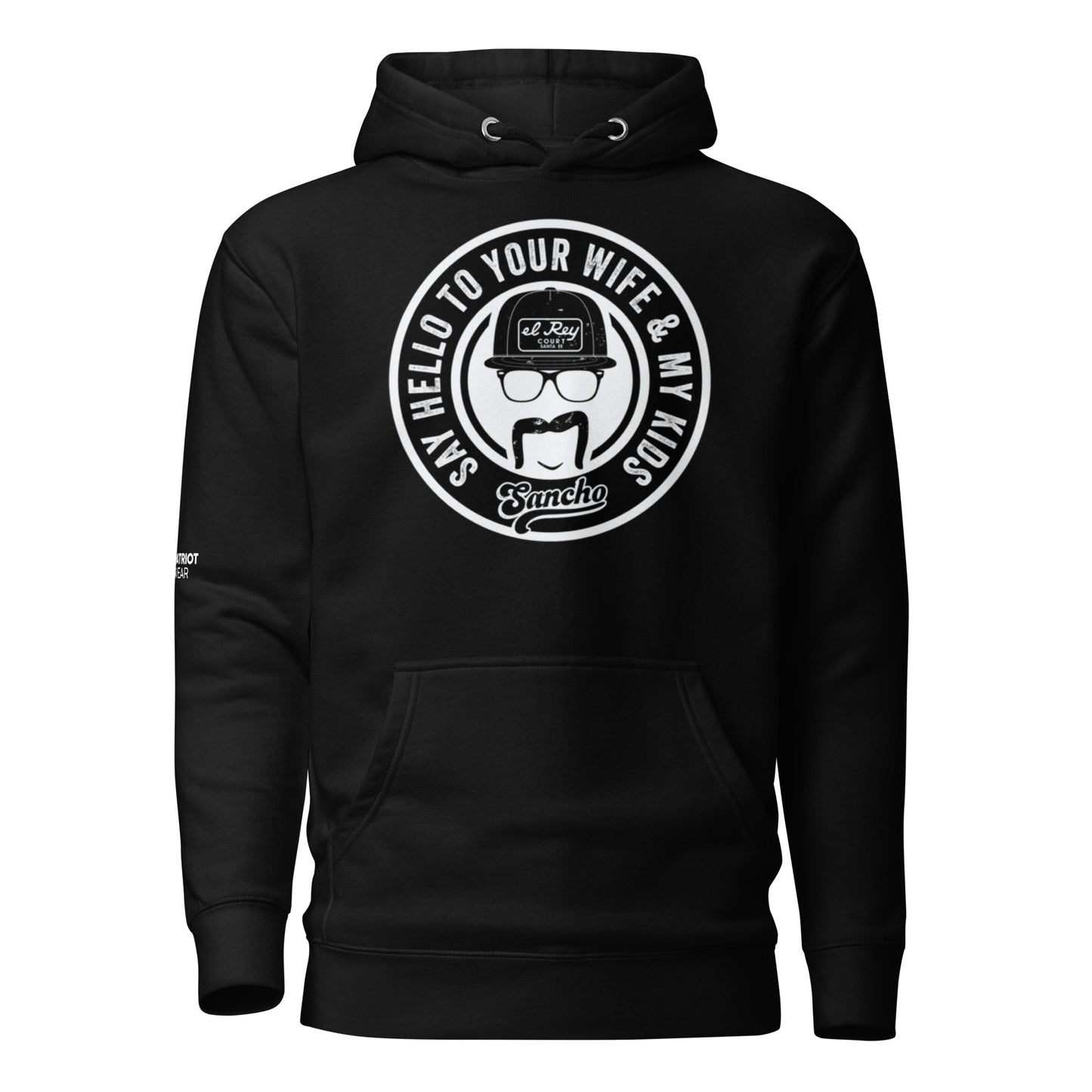 Say Hello To Your Wife Hoodie