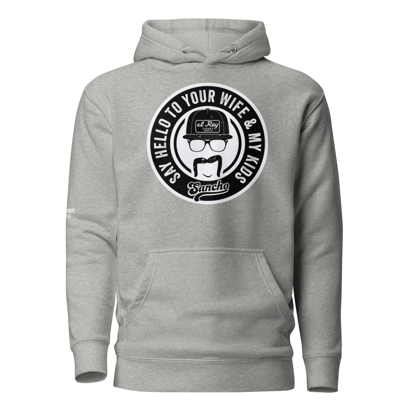 Say Hello To Your Wife Hoodie