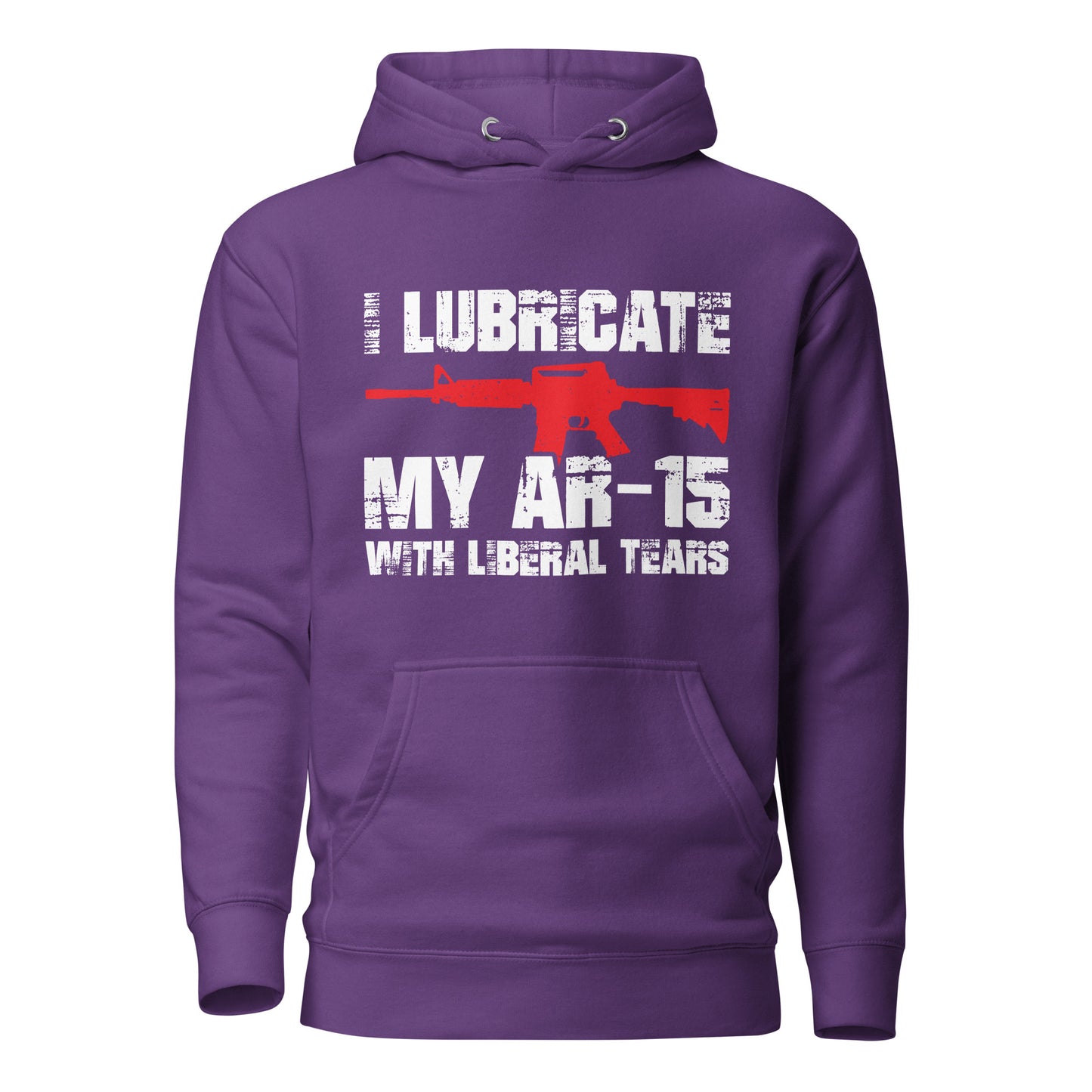 I Lubricate My AR Hoodie
