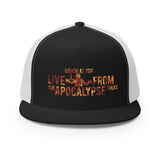 Live from the Apocalypse Trucker Cap
