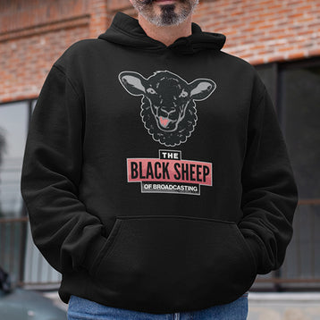The Black Sheep of Broadcasting Hoodie