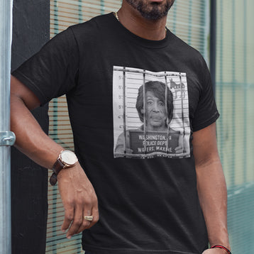 Democrat Maxine Waters Mugshot Shirt