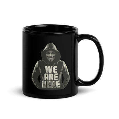 Here We Are V3 Black Glossy Mug