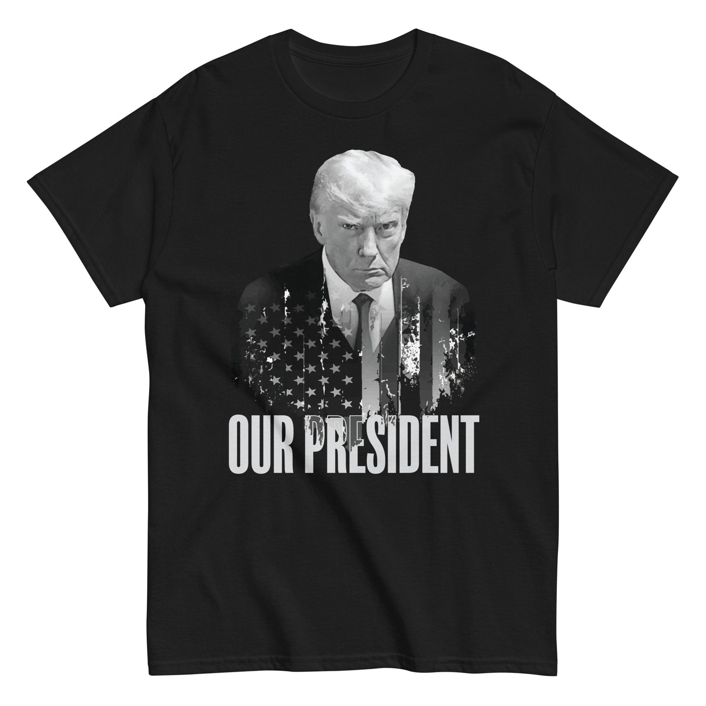 Our President Trump Shirt