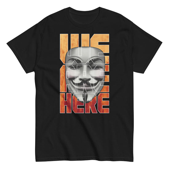 We Are Here V1 Shirt