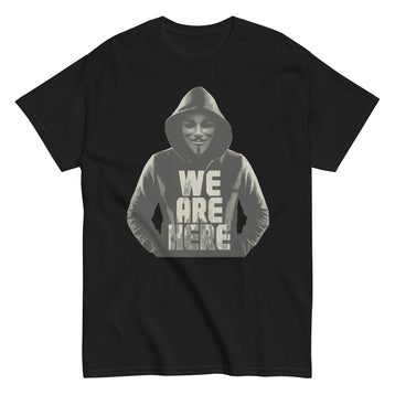 We Are Here V3 Shirt