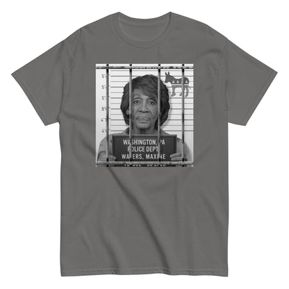 Democrat Maxine Waters Mugshot Shirt