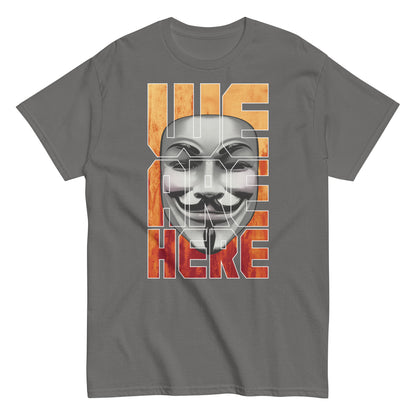 We Are Here V1 Shirt