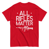 All Rifles Matter T-Shirt