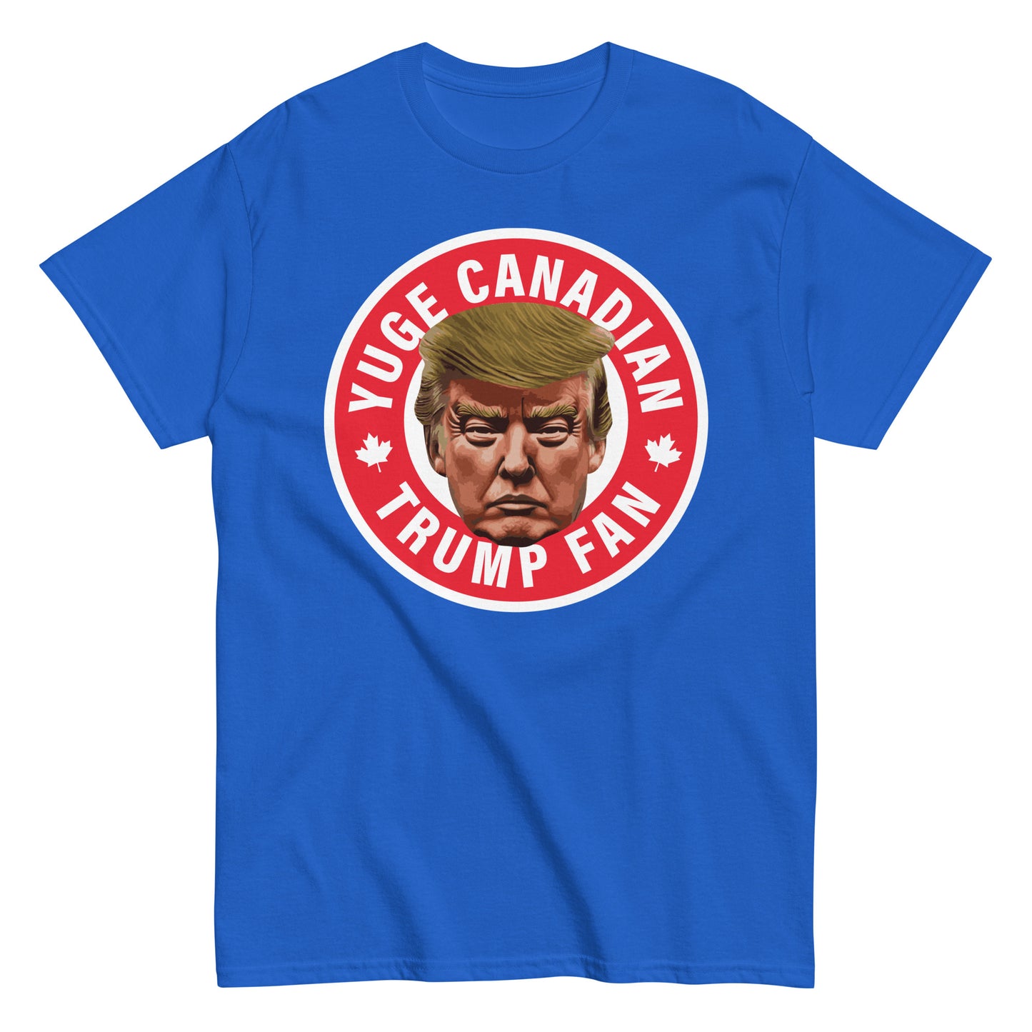 Yuge Canadian Trump Fan Shirt