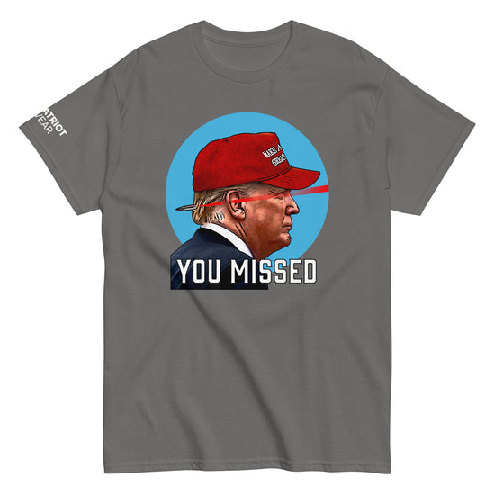 You Missed Trump Rally Shirt