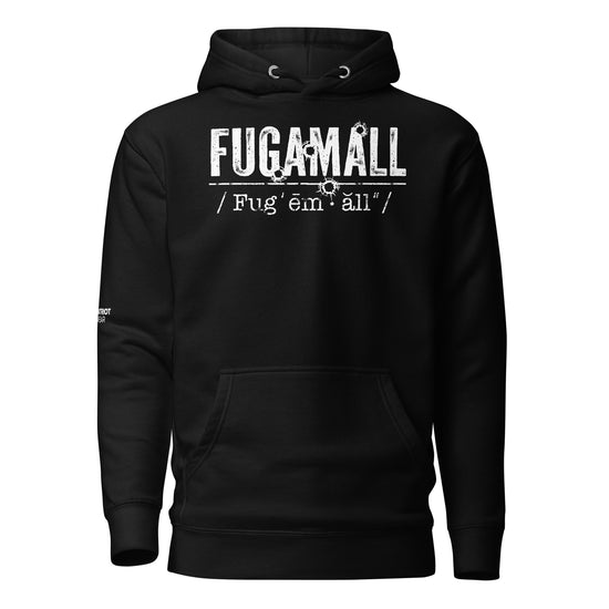 Fugamall Hoodie