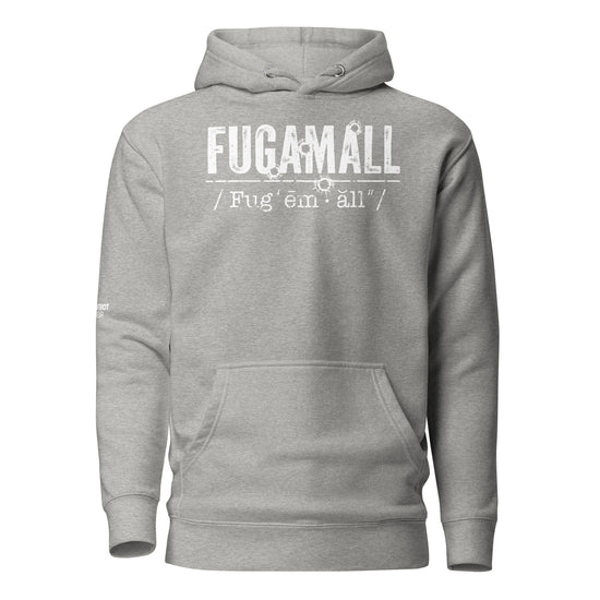 Fugamall Hoodie