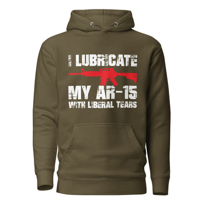 I Lubricate My AR Hoodie