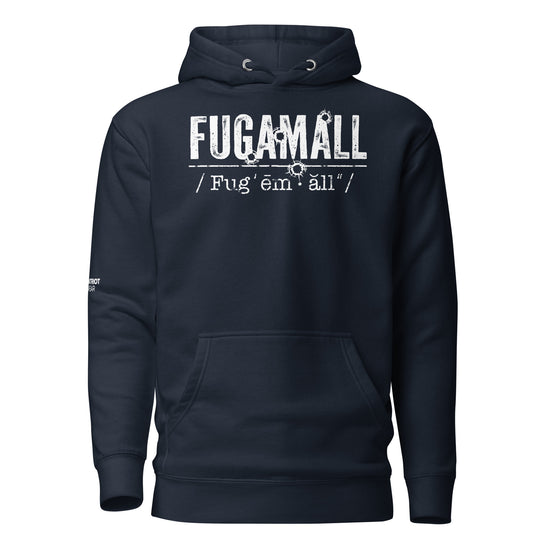 Fugamall Hoodie