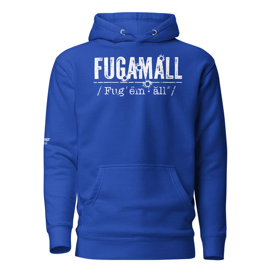 Fugamall Hoodie