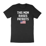 This Mom Raises Patriots T-Shirt - Black