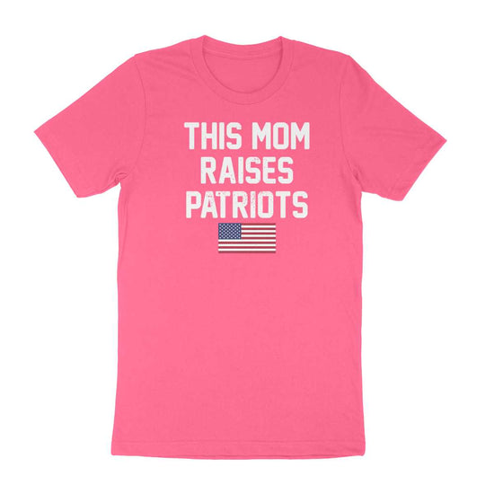 This Mom Raises Patriots T-Shirt - Pink